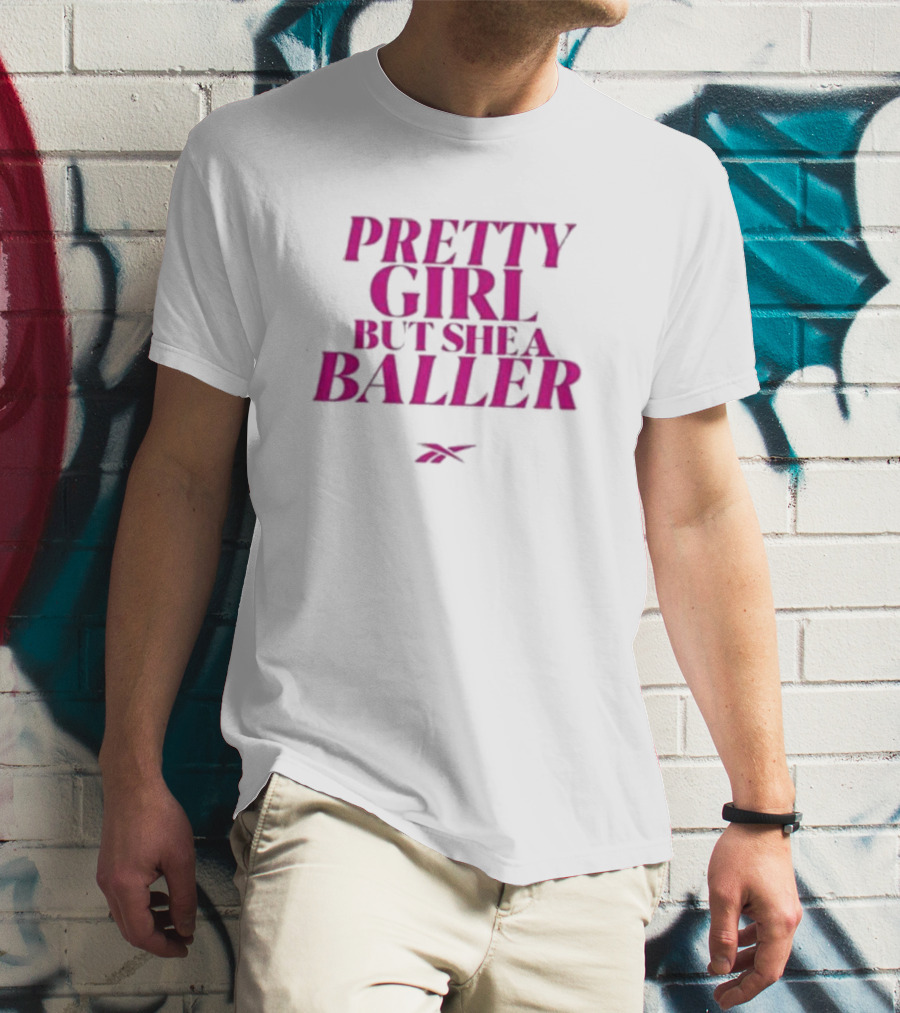 Pretty Girl But She A Baller Reebok T-Shirt