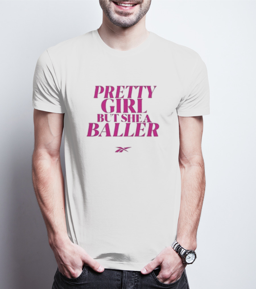Pretty Girl But She A Baller Reebok T-Shirt