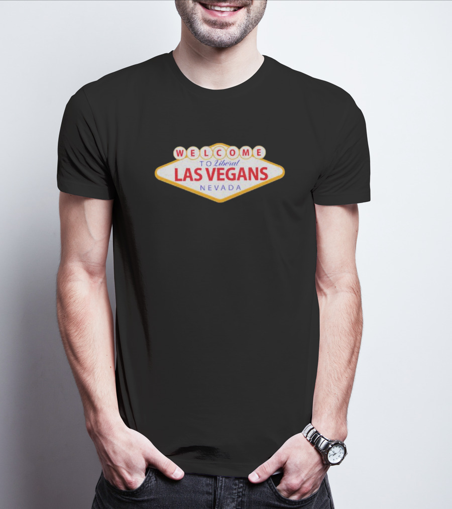 Welcome To Liberal Las Vegas Nevada Vintage Sign T-Shirt