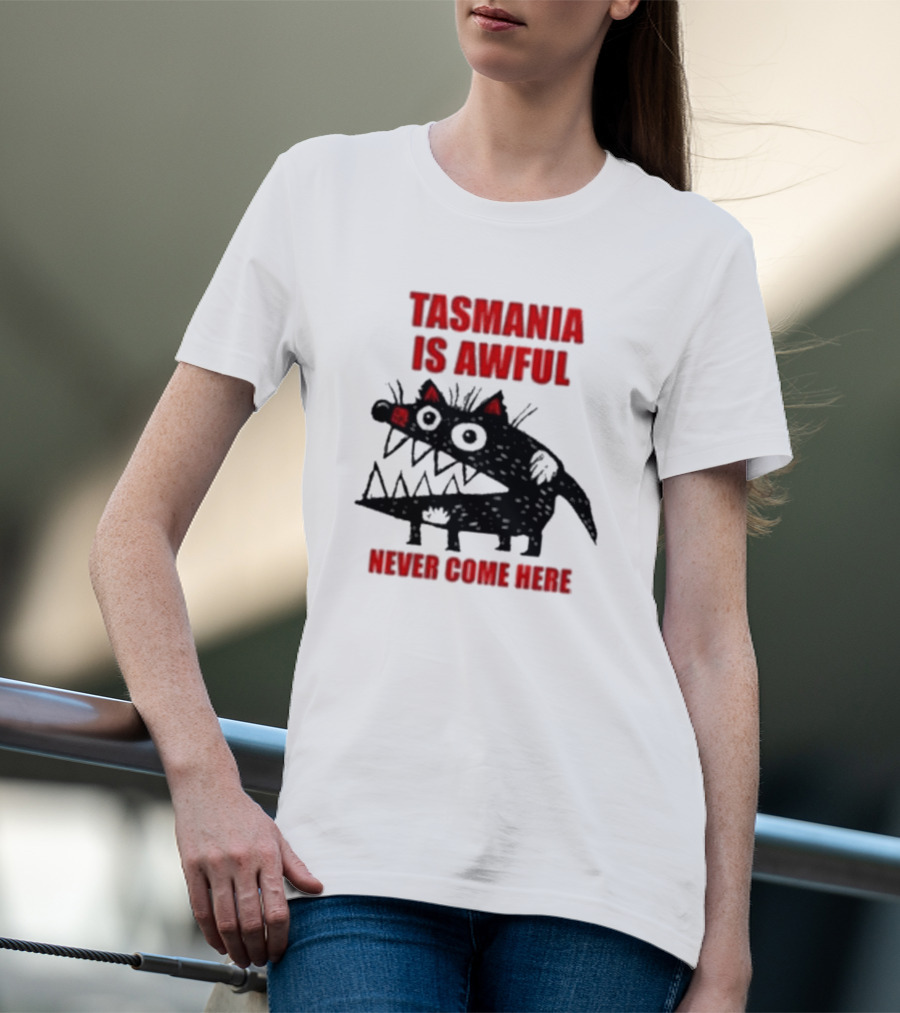 Tasmania Is Awful Never Come Here Black Cartoon Spiky Creature T-Shirt