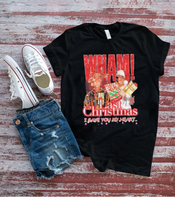 WHAM Last Christmas I Gave You My Heart Signature Holiday Image T-Shirt