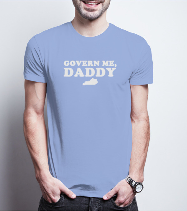 Anthony Michael Kreis Govern Me Daddy Kentucky Outline T-Shirt