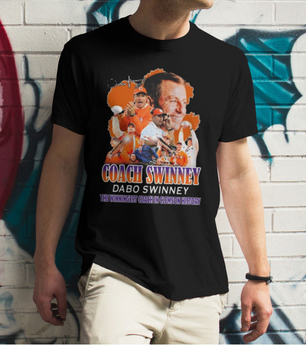 Coach Swinney Dabo Swinney The Winningest Coach In Clemson History Celebrated Icons And Moments T-Shirt