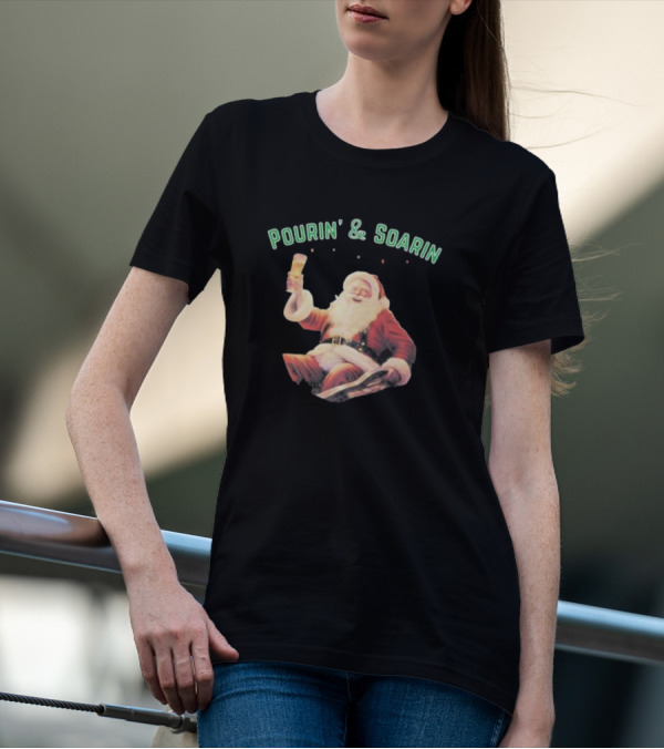 Pourin' And Soarin' Santa Cheers With Beer T-Shirt