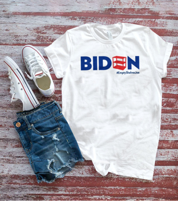 BIDEN Empty Shelves Joe Hashtag Symbolic Red Shelves Replacement T-Shirt