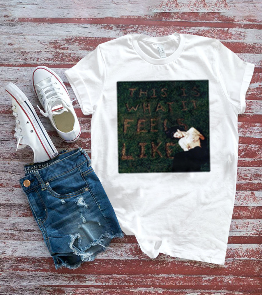 This Is What It Feels Like Text On Grass With Lying Figure T-Shirt
