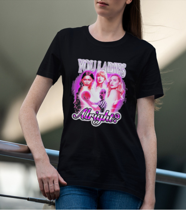 You Ladies Alright? Football And Glowing Trio T-Shirt