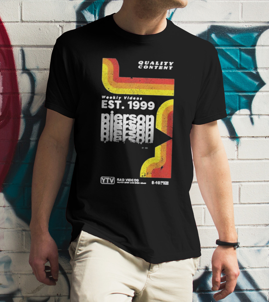 Quality Content Weekly Videos EST 1999 Pierson YTV Rad Videos 8-10 48358 T-Shirt