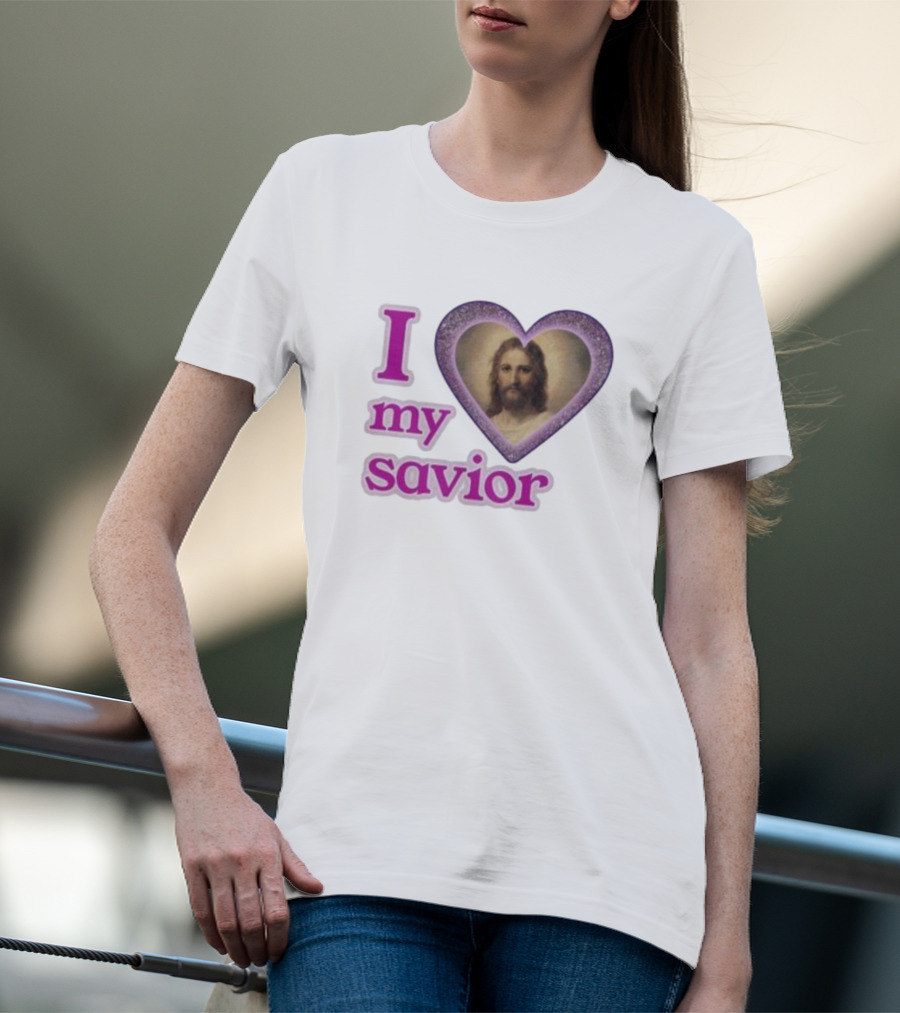 I Love My Savior T-Shirt
