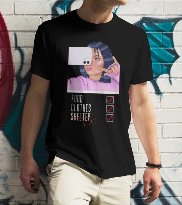 Food Clothes WiFi Digital Selfie Priorities T-Shirt