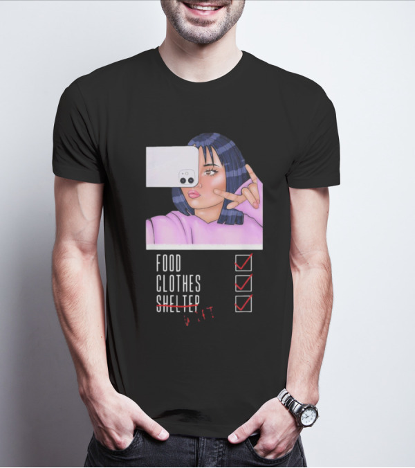Food Clothes WiFi Digital Selfie Priorities T-Shirt