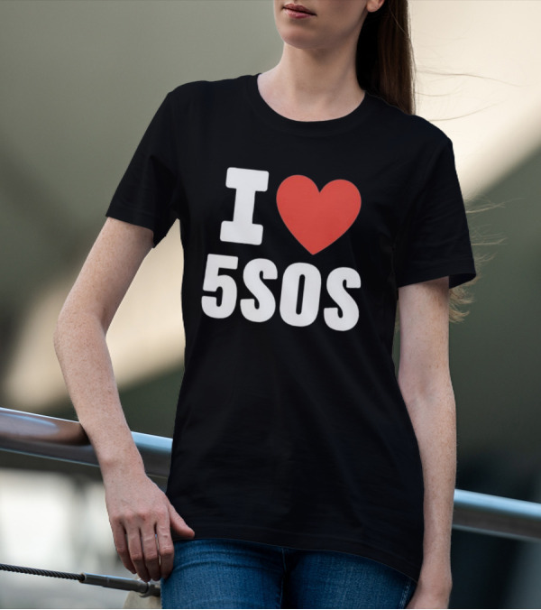 I Love 5SOS T-Shirt