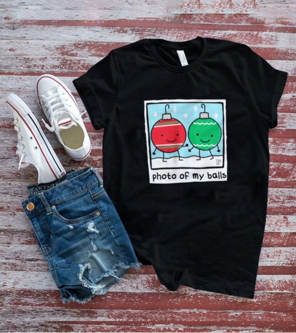Photo Of My Balls Todd Art Christmas Ornaments T-Shirt