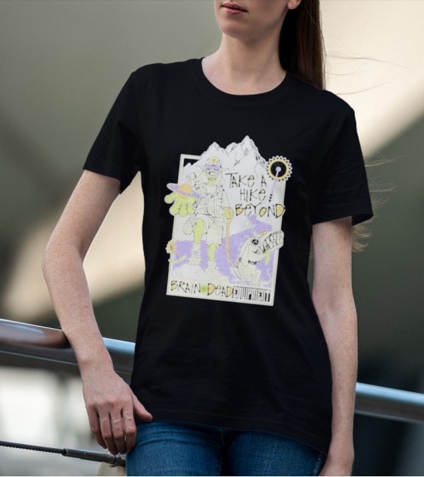 Take A Hike Beyond Brain Dead Equipment T-Shirt