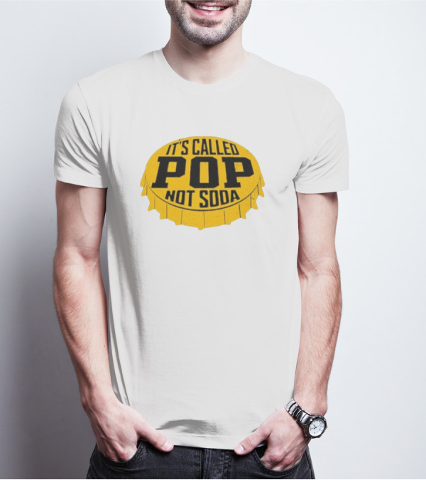 It's Called Pop Not Soda Yellow Bottle Cap T-Shirt