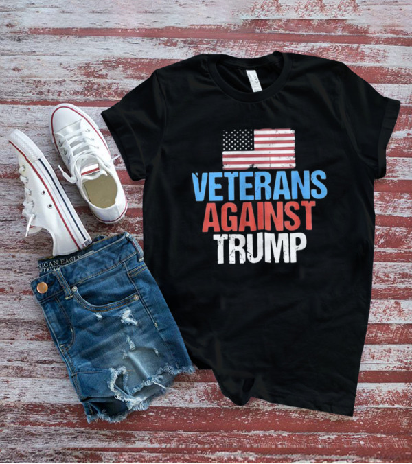 American Flag Veterans Against Trump T-Shirt