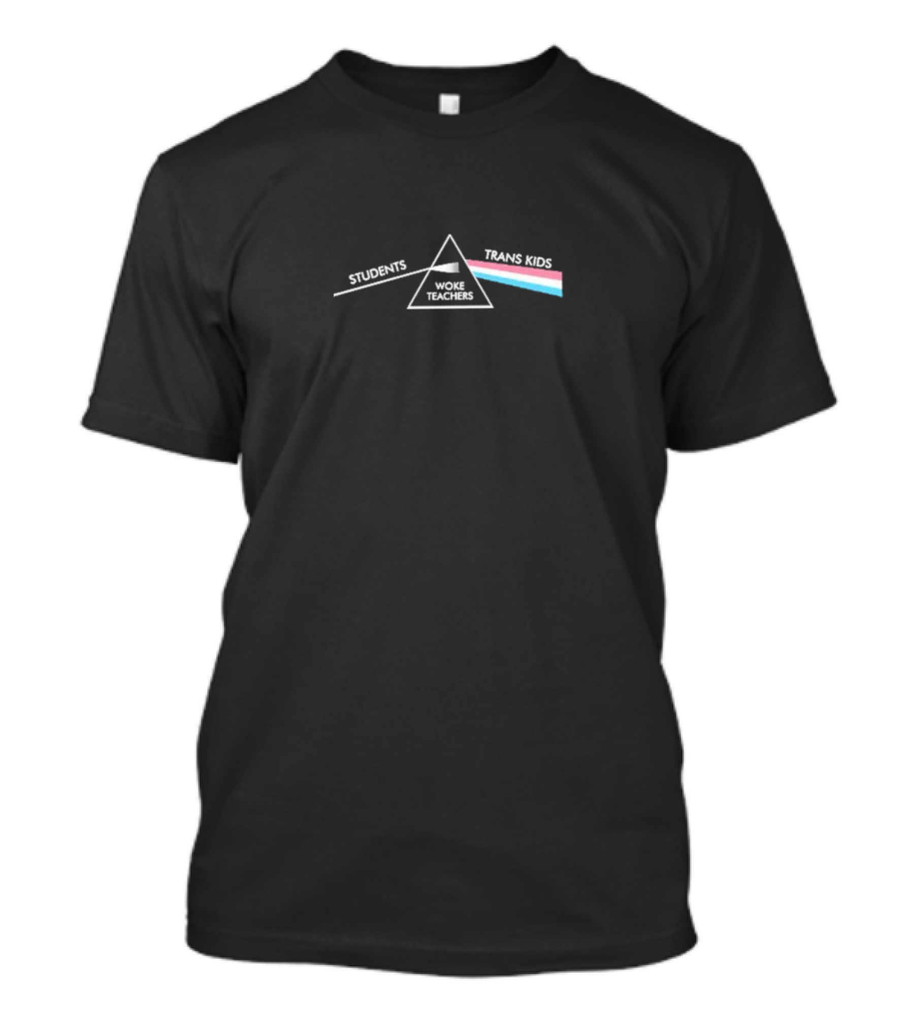 Dark Side Woke Teachers Prism Students Trans Kids Rainbow T-Shirt