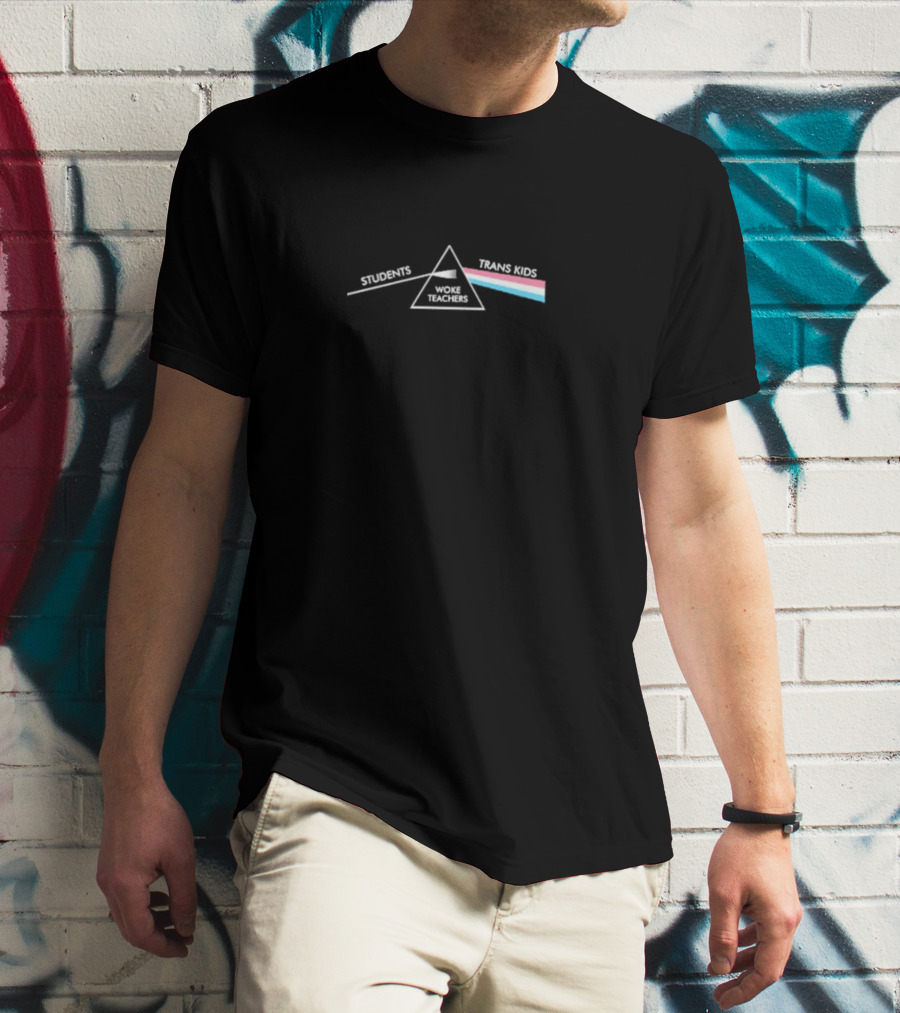 Dark Side Woke Teachers Prism Students Trans Kids Rainbow T-Shirt