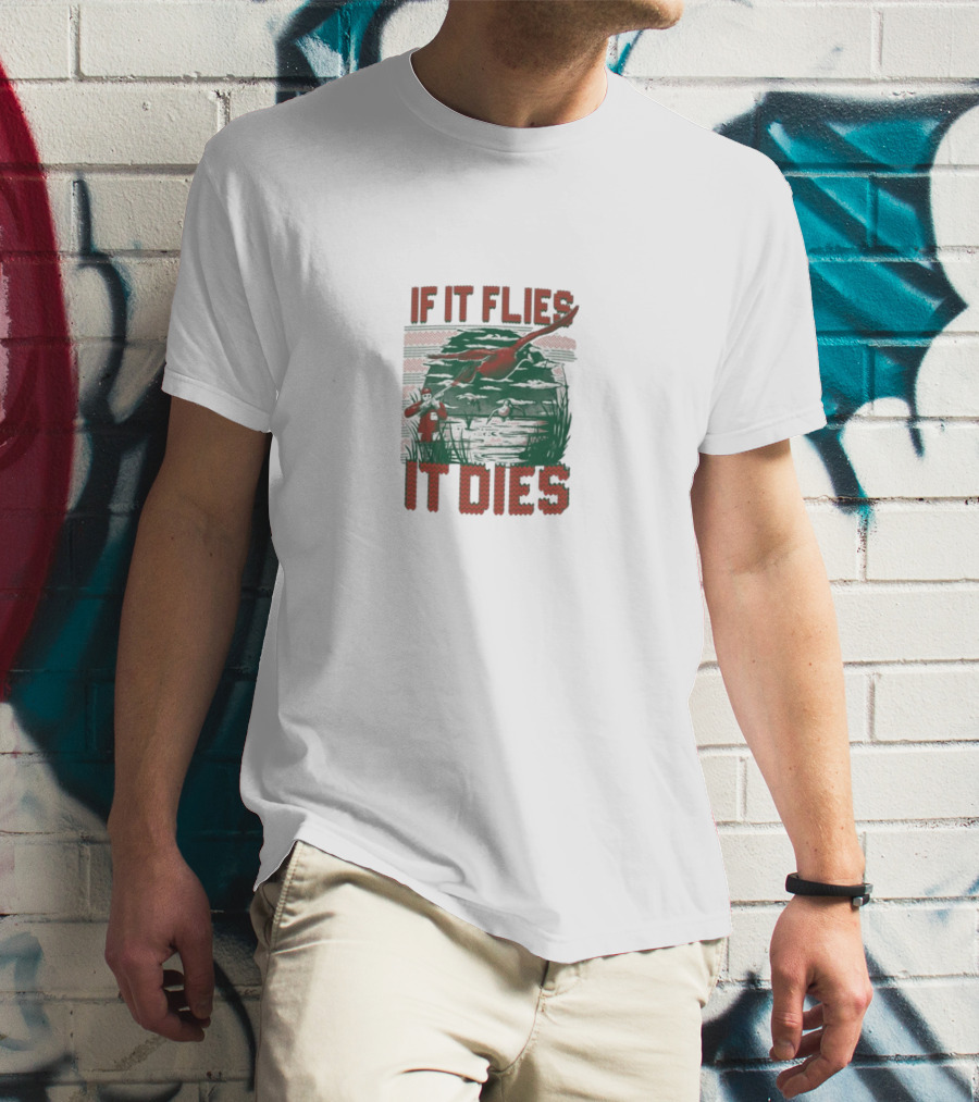 If It Flies It Dies Duck Hunting Scene With Hunters And Dog T-Shirt