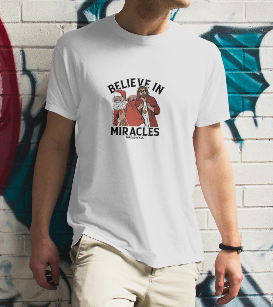 Believe In Miracles Santa Wrestling Champions T-Shirt