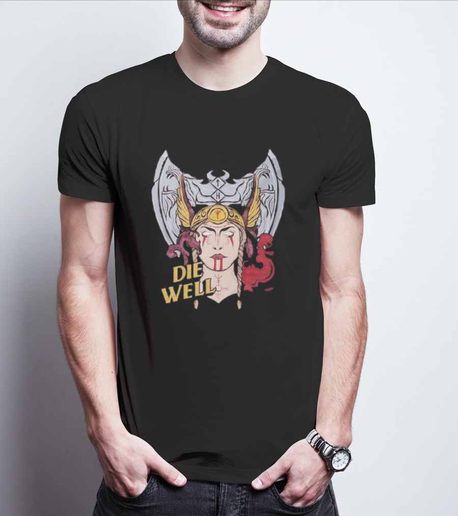 Die Well Viking Warrior Women With Winged Helmet And Dragons T-Shirt