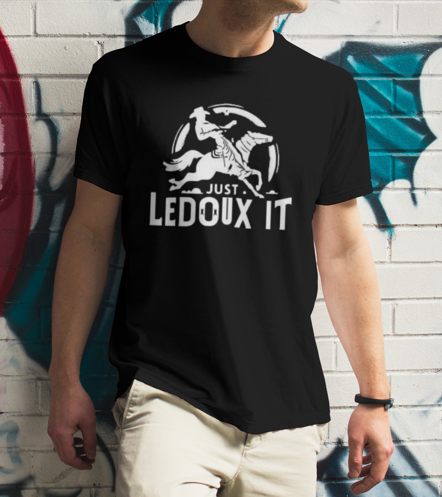 Just Ledoux It Cowboy Whiskey Rodeo Wine Lover Rodeo T-Shirt