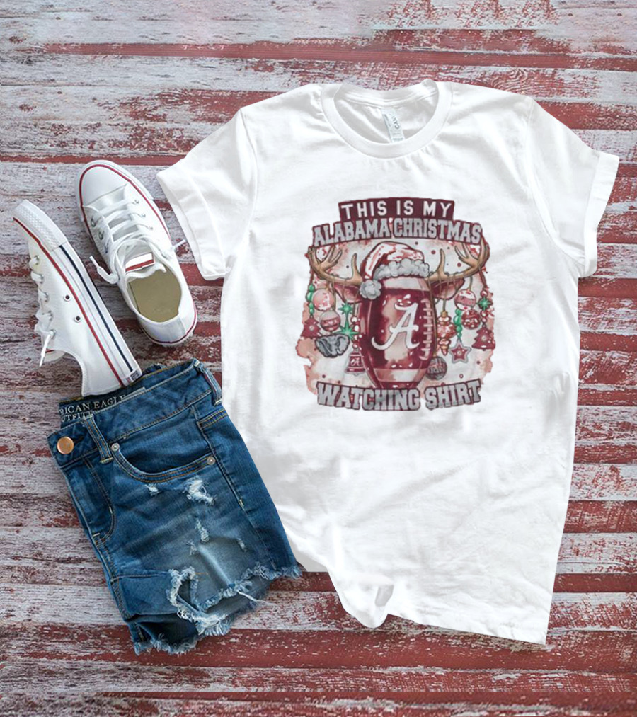 This Is My Alabama Christmas Watching T-Shirt