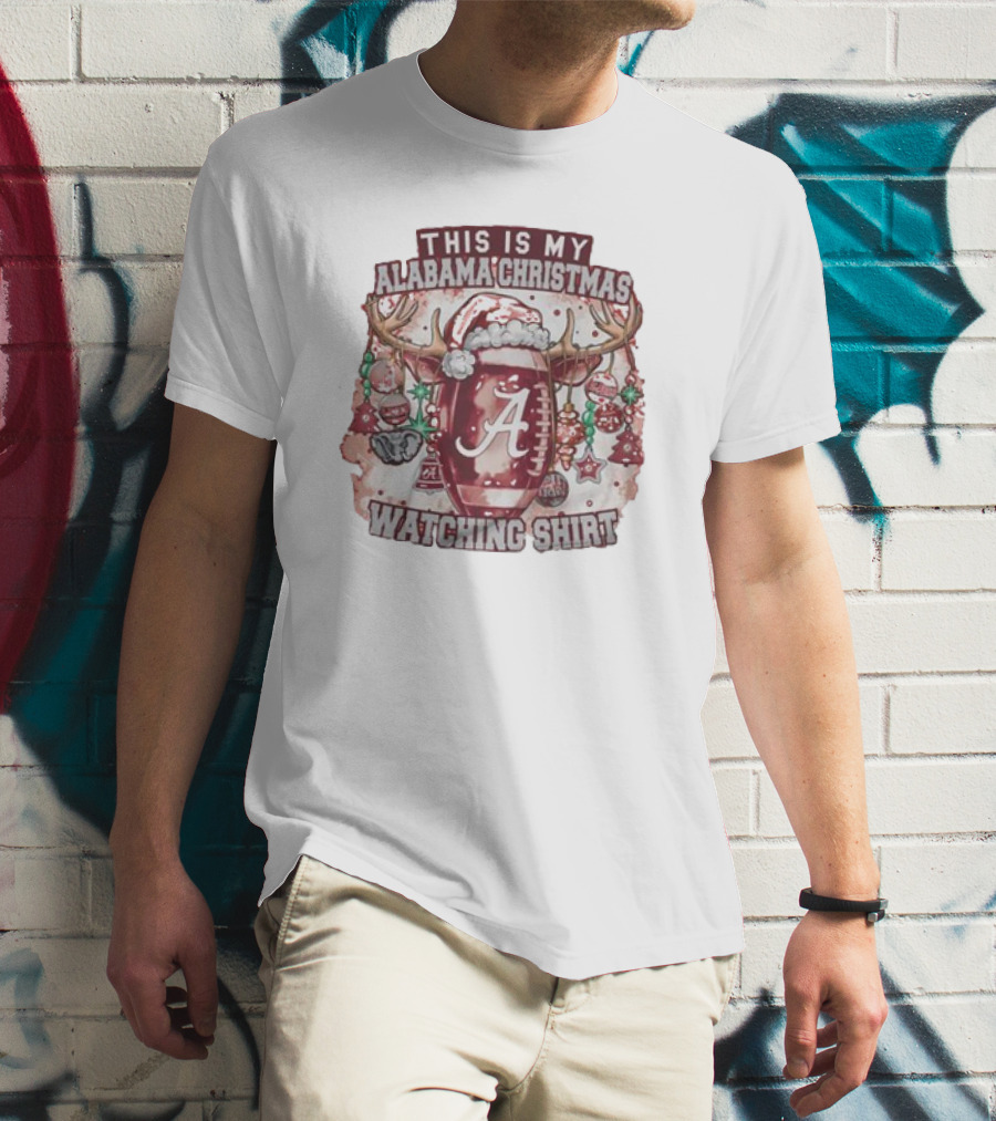 This Is My Alabama Christmas Watching T-Shirt