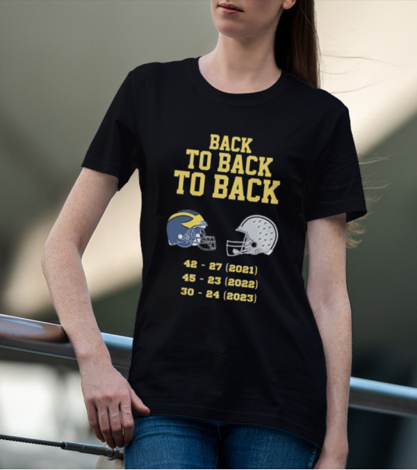 Back To Back To Back Funny Michigan Wolverines Football Free Jim Harbaugh Game T-Shirt