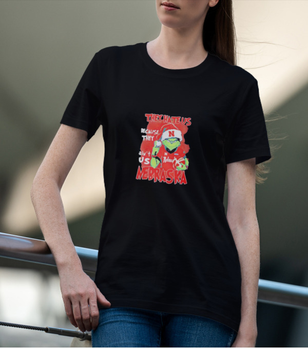 They Hate Us Because They Ain't Us Nebraska Cornhuskers Christmas Santa Grinch T-Shirt