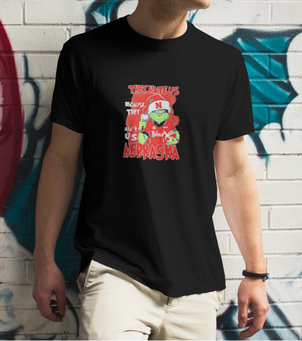 They Hate Us Because They Ain't Us Nebraska Cornhuskers Christmas Santa Grinch T-Shirt