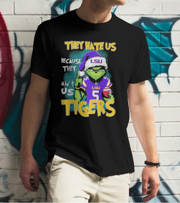 They Hate Us Because They Ain't Us LSU Tigers Grinch Football Christmas T-Shirt