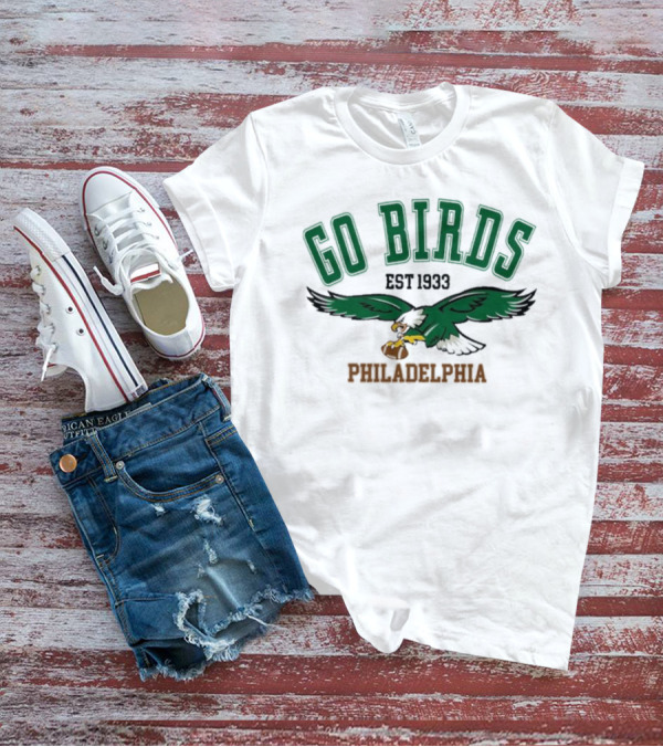 Kelly Green Go Birds Philadelphia Eagles Est 1933 NFL Vintage Sweatshirt T-Shirt