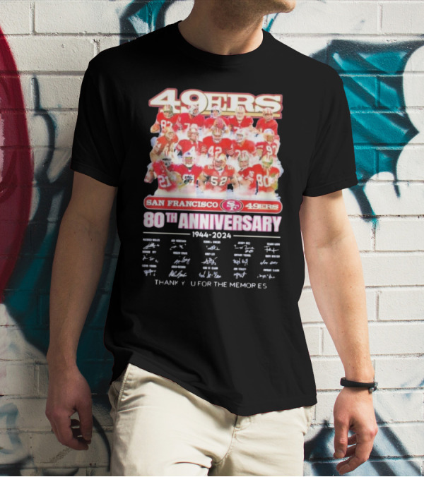 San Francisco 49ers 80th Anniversary 1944-2024 49ers Thank You For The Memories T-Shirt