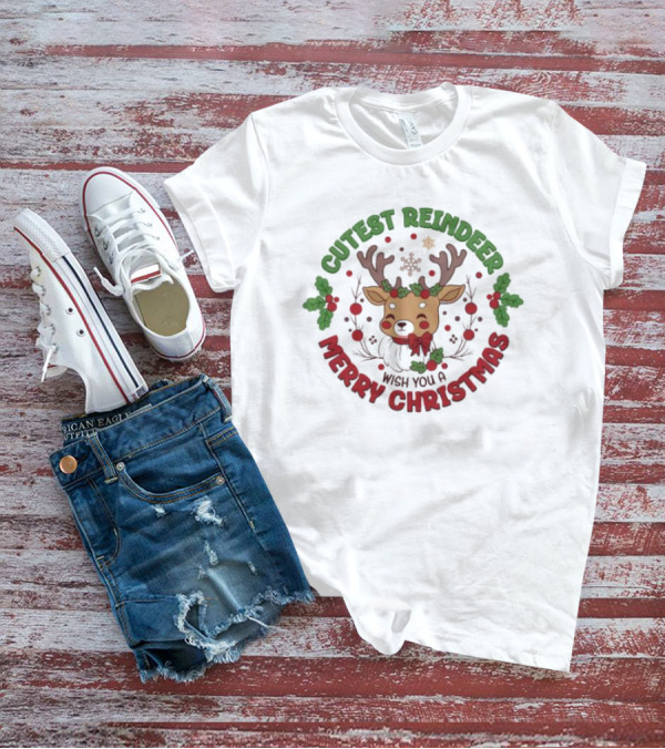 Cutest Reindeer Merry Christmas Wish You A T-Shirt