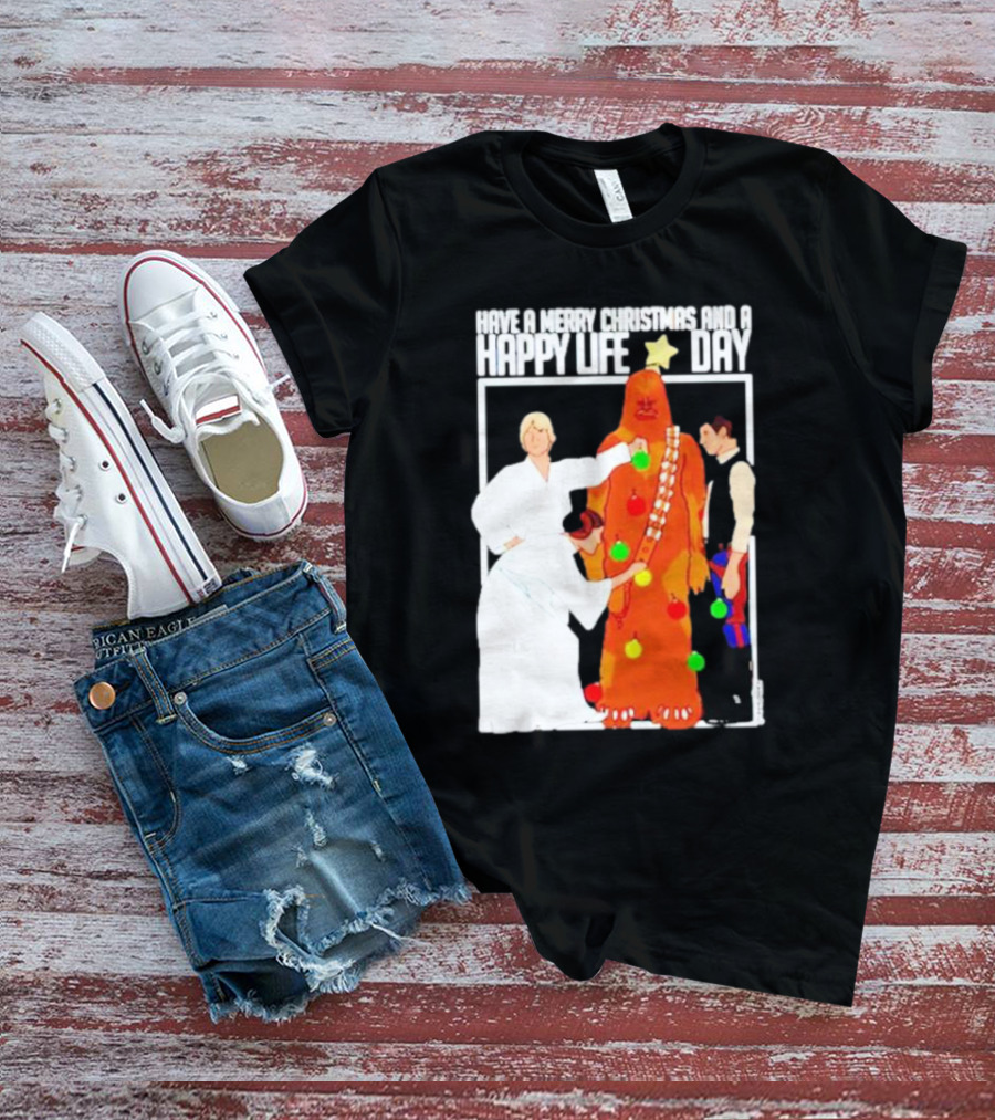 Have A Merry Christmas And A Happy Life Day Star Wars Holiday Special T-Shirt