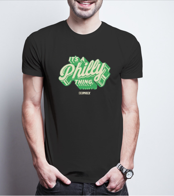 It’s A Philly Thing PHLY Green T-Shirt
