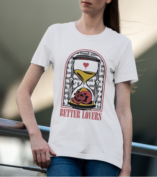 Better Lovers Heart Hourglass Skull T-Shirt