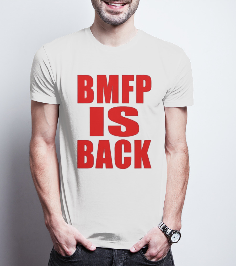 BMFP Is Back Bold Red Lettering T-Shirt