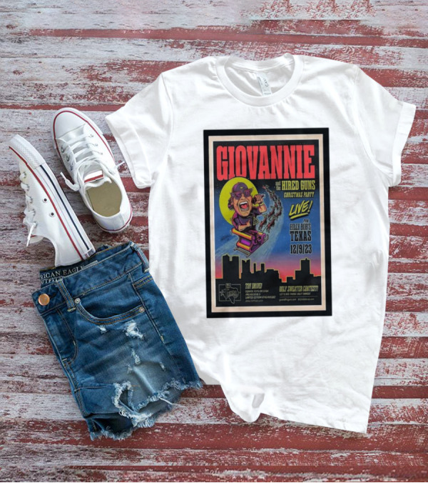 Giovannie And The Hired Guns Christmas Party Live Billy Bob’s Texas 12-9-23 Toy Drive Ugly Sweater Contest T-Shirt