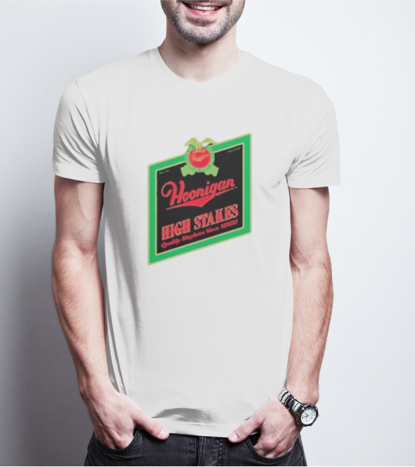 Hoonigan High Stakes Quality Mayhem Since MMXI Retro Apple Crate Label T-Shirt
