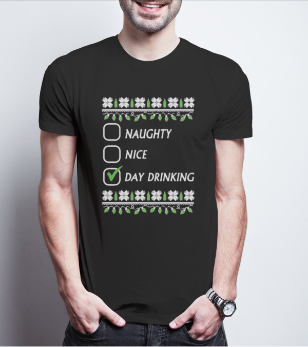 Naughty Nice Day Drinking Christmas Floral Checklist T-Shirt