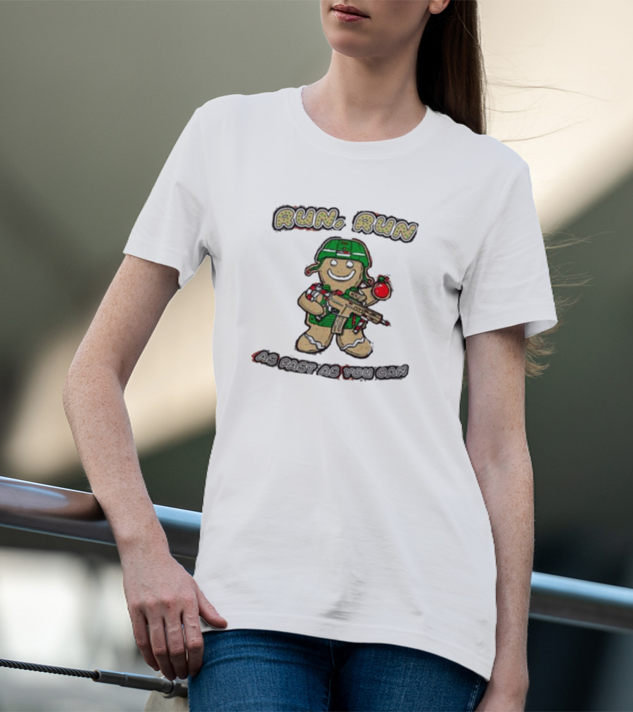 Run Run As Fast As You Can Gingerbread Man Cookie Soldier Christmas T-Shirt