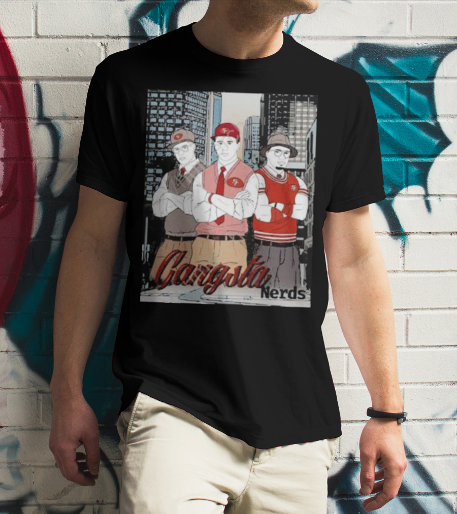 Gangsta Nerds City Style With Niners Swagger T-Shirt