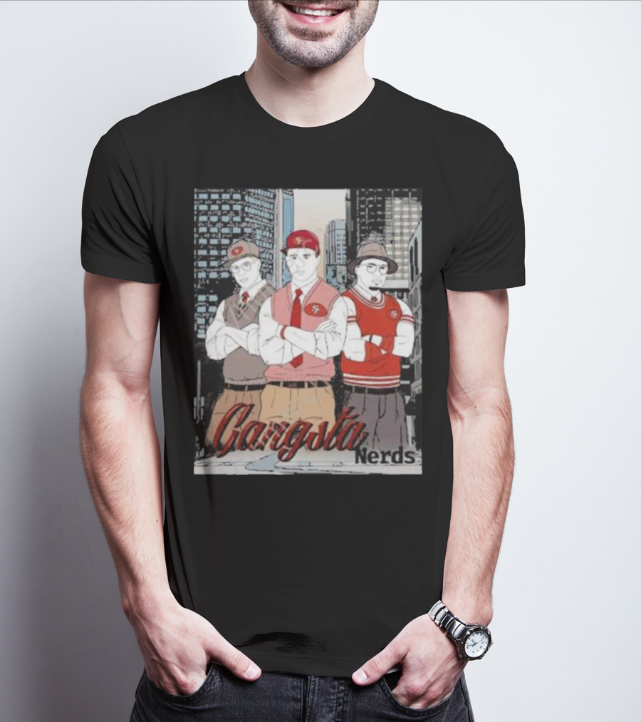 Gangsta Nerds City Style With Niners Swagger T-Shirt