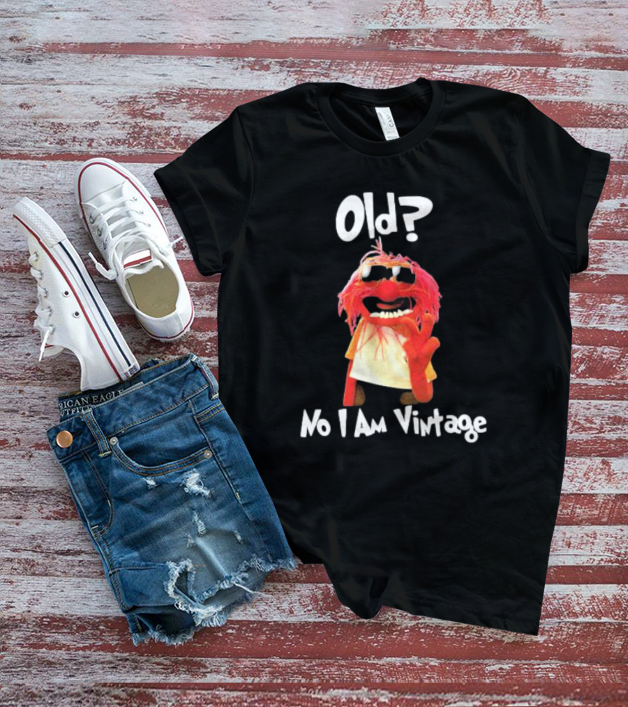Old? No I Am Vintage Muppet Animal Wearing Glasses T-Shirt
