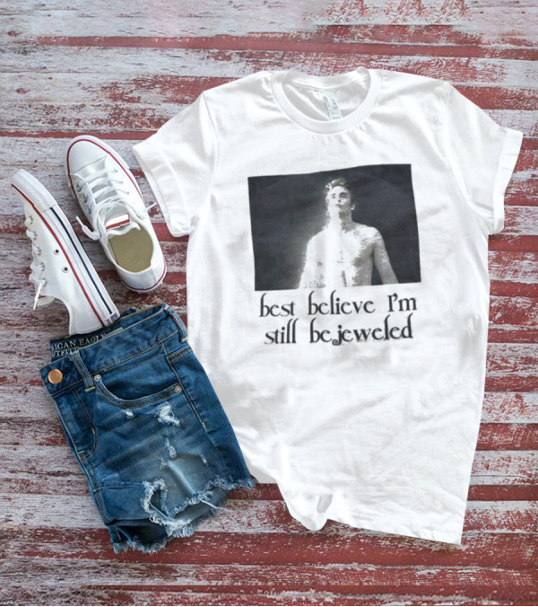Best Believe I'm Still Bejeweled Black And White Male T-Shirt