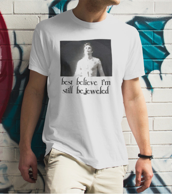 Best Believe I'm Still Bejeweled Black And White Male T-Shirt