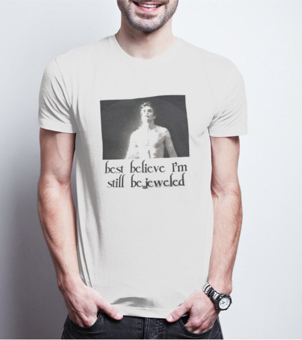 Best Believe I'm Still Bejeweled Black And White Male T-Shirt