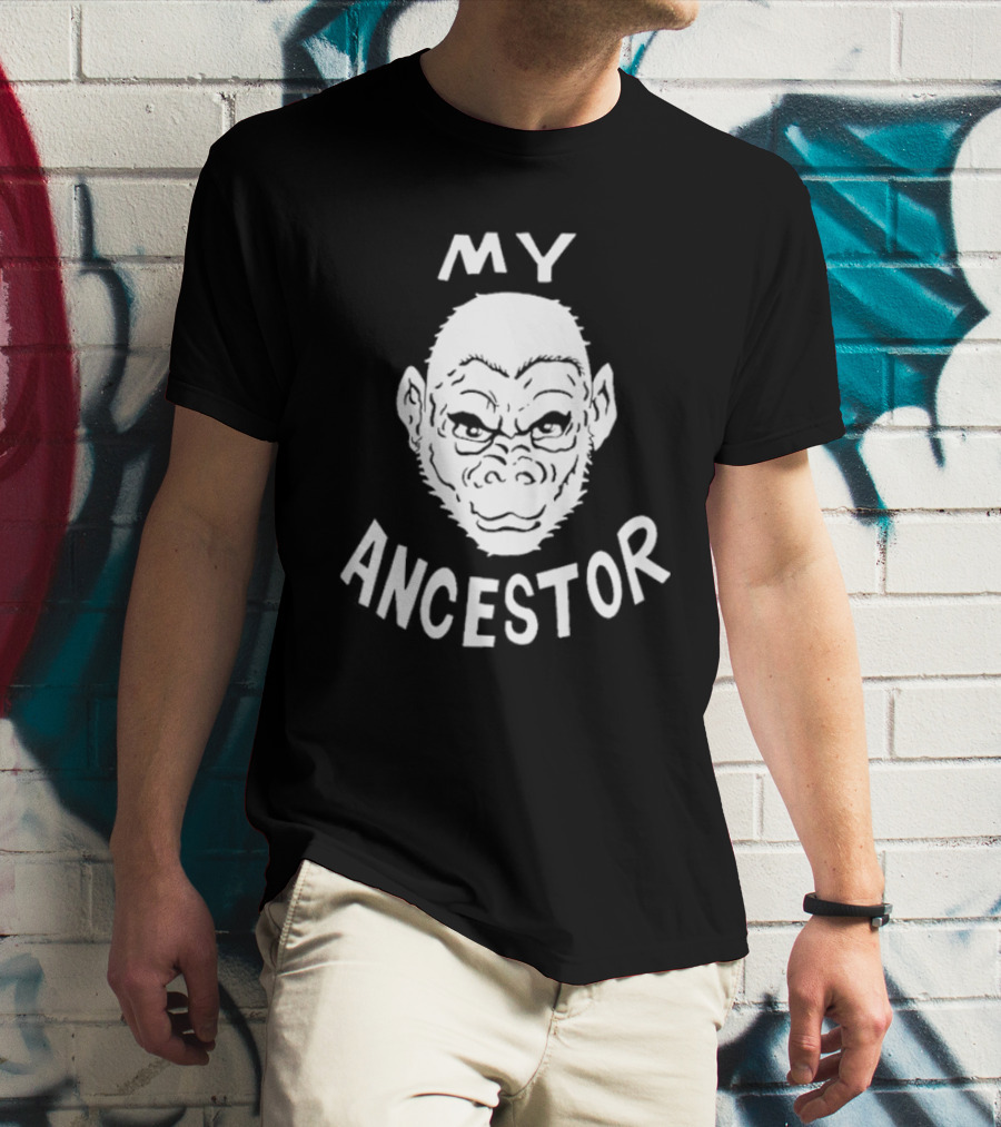Blaise Ulysse Bernard Collins Ii My Ancestor Ape T-Shirt